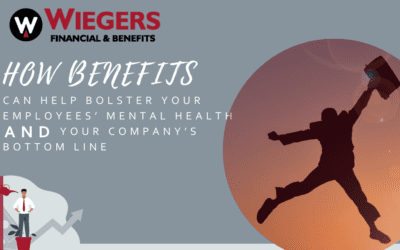 How Benefits Can Help Bolster Your Employees’ Mental Health  AND Your Company’s Bottom Line