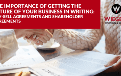 The Importance of Getting the Future of Your Business in Writing: Buy-Sell Agreements and Shareholder Agreements