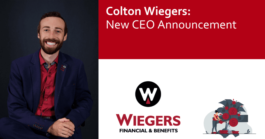 Introducing the new CEO at Wiegers financial and benefits, Colton Wiegers on a dark background